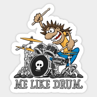 Me Like Drum. Wild Drummer Cartoon Illustration Sticker